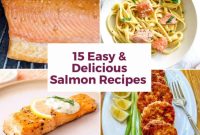 15 Foolproof Salmon Recipes You’ll Love