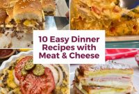 Simple Suppers: 10 Meat and Cheese Meals