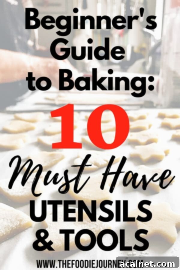 Beginner's Guide to Baking: 10 must-have Utensils and Tools for every home baker.