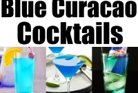Blue Curaçao Cocktails: 12 Vibrant Drinks to Try Tonight