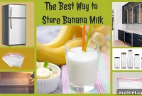 How to Store Banana Milk Safely for Maximum Freshness