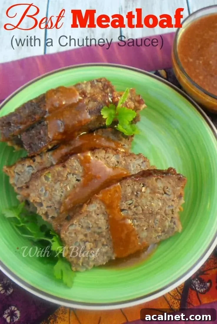Best Meatloaf with a Chutney Sauce Best Meatloaf with a Chutney Sauce